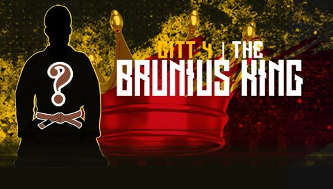 GITT 4: The Brunius King GITT 4: The Brunius King