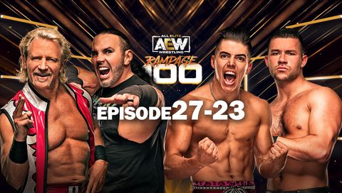 AEW: Rampage, Episode 27-23 AEW: Rampage, Episode 27-23