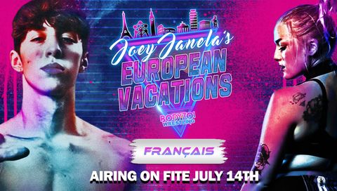 BodyZoi Wrestling: Joey Janela's European Vacations (en Français)