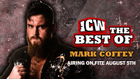 ICW: The Best of Mark Coffey ICW: The Best of Mark Coffey