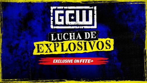 GCW: Lucha de Explosivos GCW: Lucha de Explosivos