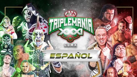 Lucha Libre AAA Worldwide: Triplemania XXXI Mexico City (en Español)