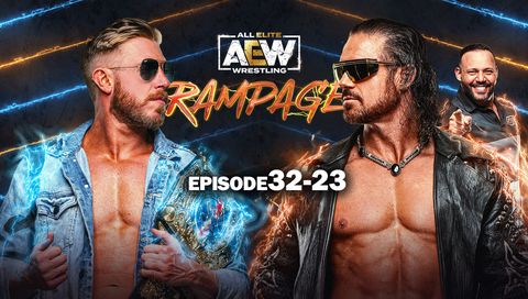 AEW: Rampage, Episode 32-23 AEW: Rampage, Episode 32-23