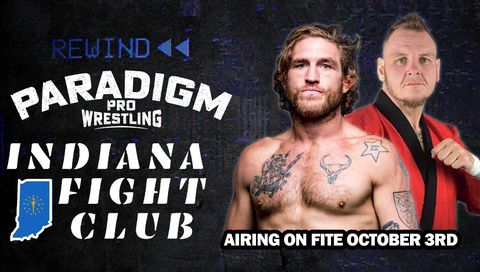 Paradigm Pro Wrestling: Indiana Fight Club Paradigm Pro Wrestling: Indiana Fight Club