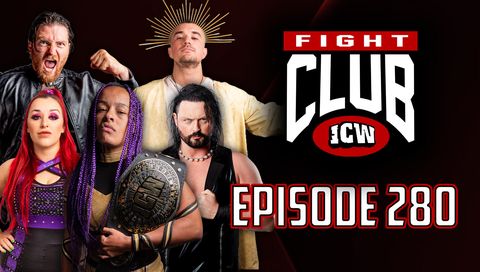 ICW: Fight Club, Episode 280 ICW: Fight Club, Episode 280