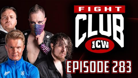 ICW: Fight Club, Episode 283 ICW: Fight Club, Episode 283
