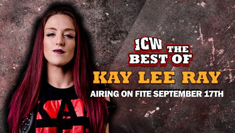 ICW: The Best of Kay Lee Ray ICW: The Best of Kay Lee Ray