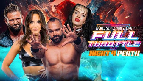 World Series Wrestling: Full Throttle, Night 4 World Series Wrestling: Full Throttle, Night 4