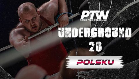 PTW: Underground 20 (po Polsku) PTW: Underground 20 (po Polsku)