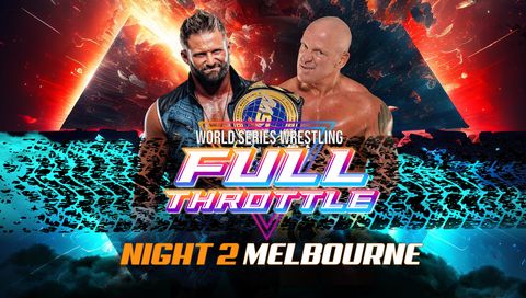 World Series Wrestling: Full Throttle, Night 2 World Series Wrestling: Full Throttle, Night 2