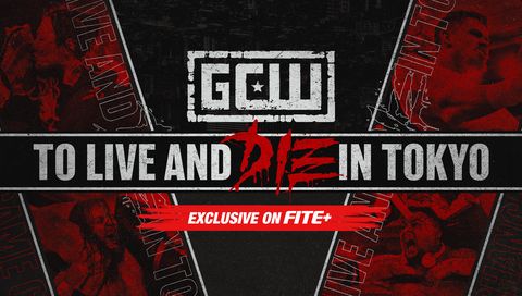 GCW: To Live and Die in Tokyo GCW: To Live and Die in Tokyo