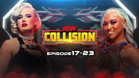 AEW: Collision, Episode 17-23 AEW: Collision, Episode 17-23