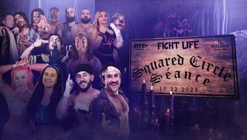 Fight Life: Squared Circle Seance 2 Fight Life: Squared Circle Seance 2