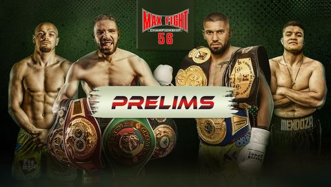 Max Fight Championship 56: Prelims Max Fight Championship 56: Prelims