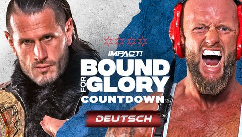 Impact Wrestling: Countdown to Bound For Glory 2023 (auf Deutsch)