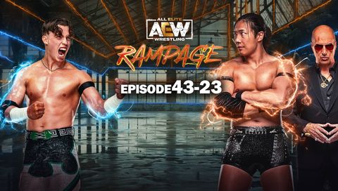 AEW: Rampage, Episode 43-23