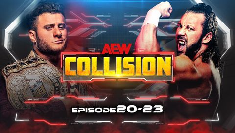 AEW: Collision, Episode 20-23 AEW: Collision, Episode 20-23