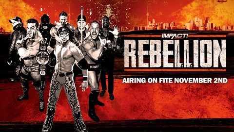Impact Wrestling: Rebellion 2019 Impact Wrestling: Rebellion 2019