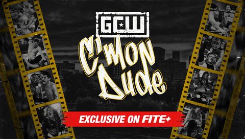 GCW: C'Mon Dude GCW: C'Mon Dude
