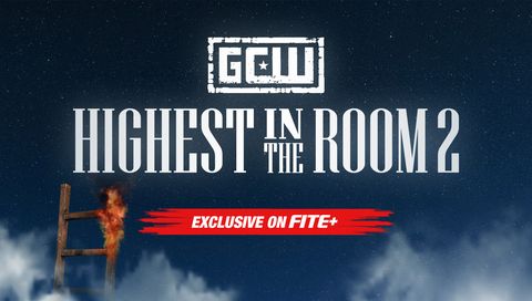 GCW: Highest in The Room 2 GCW: Highest in The Room 2