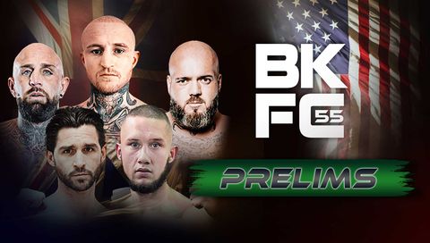 BKFC 55 Leeds: Prelims BKFC 55 Leeds: Prelims
