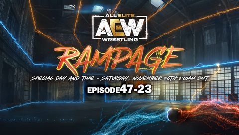 AEW: Rampage, Episode 47-23 AEW: Rampage, Episode 47-23