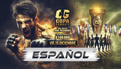 Combate Global: Copa Combate 2023 - One Night, Eight Fighters, December 15 (en Español) Combate Global: Copa Combate 2023 - One Night, Eight Fighters, December 15 (en Español)