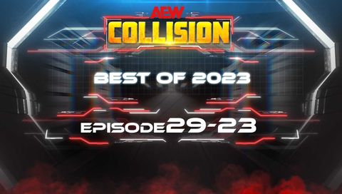 AEW: Collision, Episode 29-23 - Best of 2023