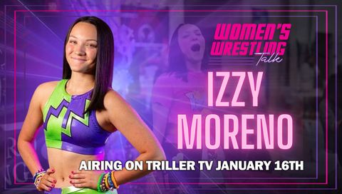 WWT with TK Trinidad Presents Izzy Moreno WWT with TK Trinidad Presents Izzy Moreno