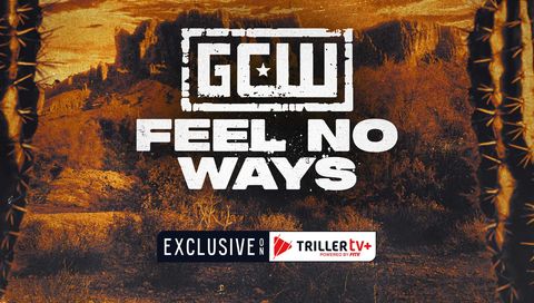 GCW: Feel No Ways 2024 GCW: Feel No Ways 2024