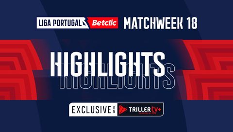 Liga Portugal Betclic 2023/24: Matchweek 18 Highlights Liga Portugal Betclic 2023/24: Matchweek 18 Highlights