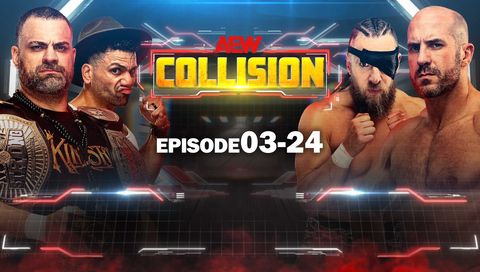 AEW: Collision, Episode 03-24 AEW: Collision, Episode 03-24