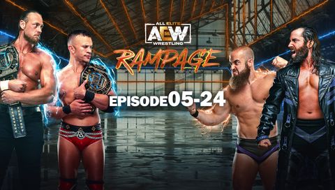AEW: Rampage, Episode 05-24 AEW: Rampage, Episode 05-24
