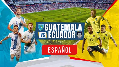 International Soccer Friendly: Ecuador vs Guatemala (en Español)