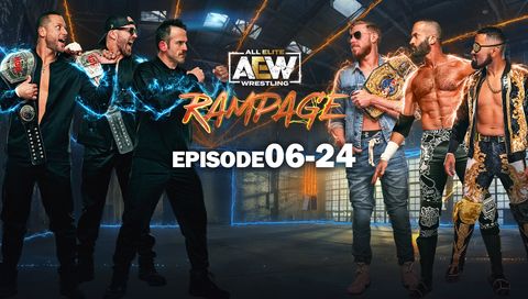 AEW: Rampage, Episode 06-24 AEW: Rampage, Episode 06-24
