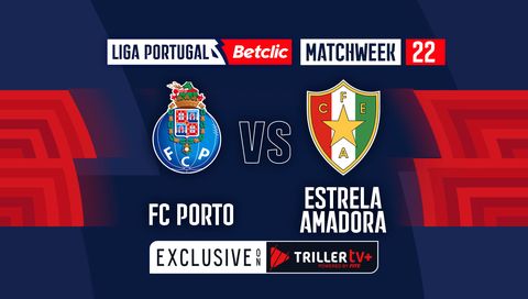 Liga Portugal Betclic 2023/24: FC Porto vs Estrela Amadora Liga Portugal Betclic 2023/24: FC Porto vs Estrela Amadora