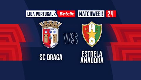 Liga Portugal Betclic 2023/24: SC Braga vs Estrela Amadora Liga Portugal Betclic 2023/24: SC Braga vs Estrela Amadora