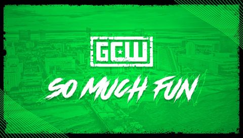 GCW: So Much Fun 2024 GCW: So Much Fun 2024