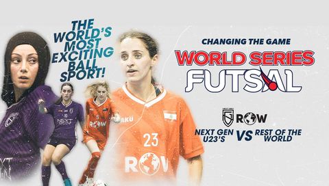World Series Futsal Women 2024: Next Gen U23's Stars vs Rest of World All Stars