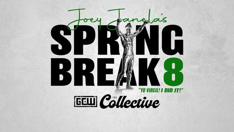 GCW: Joey Janela's Spring Break 8 GCW: Joey Janela's Spring Break 8