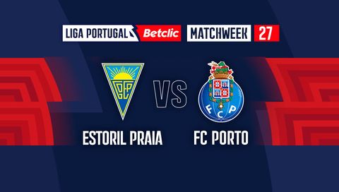 Liga Portugal Betclic 2023/24: Estoril Praia vs FC Porto Liga Portugal Betclic 2023/24: Estoril Praia vs FC Porto
