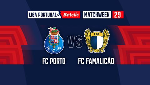 Liga Portugal Betclic 2023/24: FC Porto vs FC Famalicão Liga Portugal Betclic 2023/24: FC Porto vs FC Famalicão
