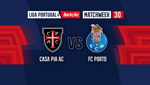 Liga Portugal Betclic 2023/24: Casa Pia AC vs FC Porto Liga Portugal Betclic 2023/24: Casa Pia AC vs FC Porto