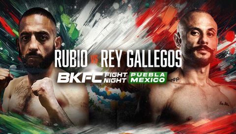 BKFC Fight Night Puebla Mexico: Luis Rey Gallegos vs Rodolfo Rubio BKFC Fight Night Puebla Mexico: Luis Rey Gallegos vs Rodolfo Rubio
