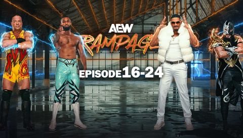 AEW: Rampage, Episode 16-24 AEW: Rampage, Episode 16-24