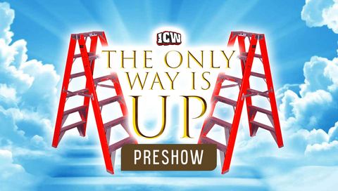 ICW: The Only Way Is Up 2024 - PreShow ICW: The Only Way Is Up 2024 - PreShow