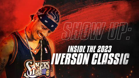 Show Up: Inside the 2023 Iverson Classic Show Up: Inside the 2023 Iverson Classic