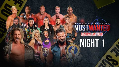 World Series Wrestling: Most Wanted, Night 1 Brisbane World Series Wrestling: Most Wanted, Night 1 Brisbane