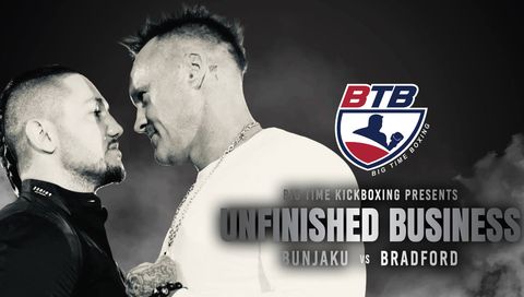 Big Time Kickboxing: Unfinished Business - Prince Bunjaku vs Chris Bradford Big Time Kickboxing: Unfinished Business - Prince Bunjaku vs Chris Bradford