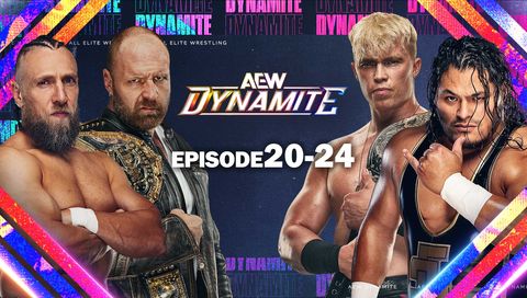 AEW: Dynamite, Episode 20-24 AEW: Dynamite, Episode 20-24